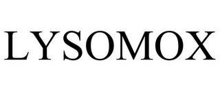 LYSOMOX trademark