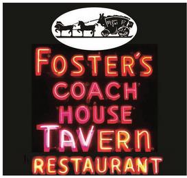 FOSTER'S COACH HOUSE TAVERN RESTAURANT trademark