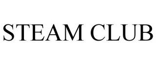 STEAM CLUB trademark