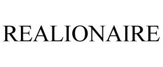 REALIONAIRE trademark