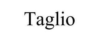 TAGLIO trademark