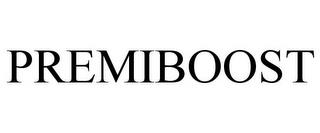 PREMIBOOST trademark