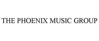 THE PHOENIX MUSIC GROUP trademark