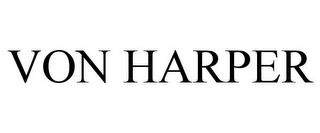 VON HARPER trademark