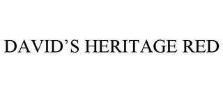 DAVID'S HERITAGE RED trademark