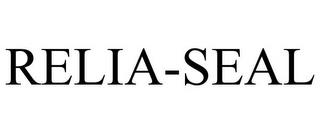 RELIA-SEAL trademark