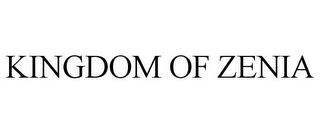 KINGDOM OF ZENIA trademark