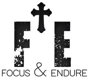 FE FOCUS & ENDURE trademark