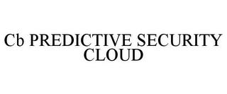 CB PREDICTIVE SECURITY CLOUD trademark