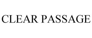 CLEAR PASSAGE trademark