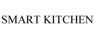 SMART KITCHEN trademark