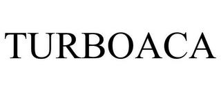 TURBOACA trademark