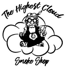 THE HIGHEST CLOUD SMOKE SHOP trademark