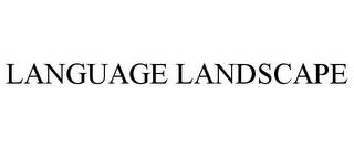 LANGUAGE LANDSCAPE trademark