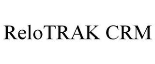 RELOTRAK CRM trademark