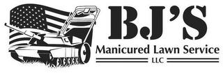 BJ'S MANICURED LAWN SERVICE LLC trademark