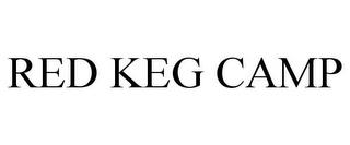 RED KEG CAMP trademark