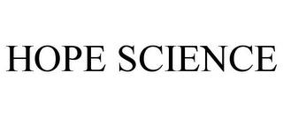 HOPE SCIENCE trademark