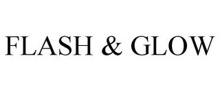 FLASH & GLOW trademark