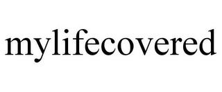 MYLIFECOVERED trademark