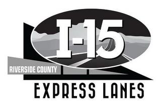 I-15 RIVERSIDE COUNTY EXPRESS LANES trademark