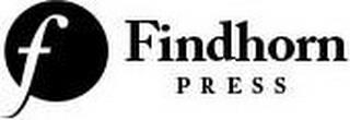 F FINDHORN PRESS trademark