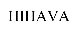 HIHAVA trademark