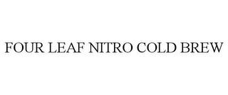 FOUR LEAF NITRO COLD BREW trademark