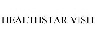 HEALTHSTAR VISIT trademark