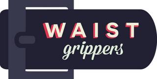 WAIST GRIPPERS trademark