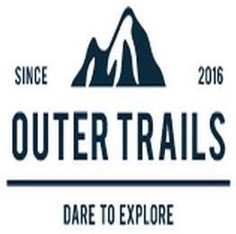 SINCE 2016 OUTER TRAILS DARE TO EXPLORE trademark