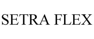 SETRA FLEX trademark