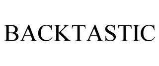 BACKTASTIC trademark