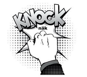 KNOCK NÄK trademark