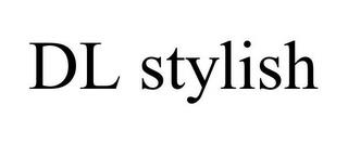 DL STYLISH trademark