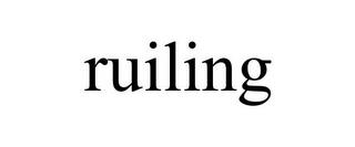 RUILING trademark