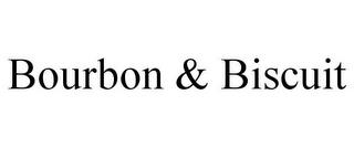 BOURBON & BISCUIT trademark