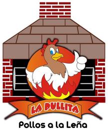 LA PULLITA POLLOS A LA LENA trademark