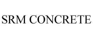 SRM CONCRETE trademark