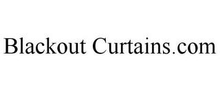 BLACKOUT CURTAINS.COM trademark