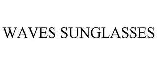 WAVES SUNGLASSES trademark