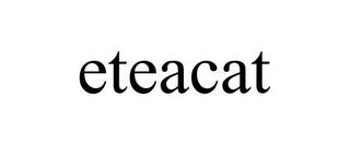 ETEACAT trademark