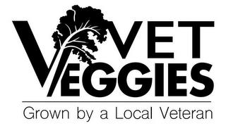 VET VEGGIES GROWN BY A LOCAL VETERAN trademark