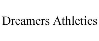 DREAMERS ATHLETICS trademark