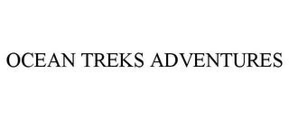 OCEAN TREKS ADVENTURES trademark