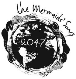 THE MERMAIDS' SONG 2047 trademark