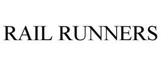 RAIL RUNNERS trademark