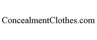 CONCEALMENTCLOTHES.COM trademark