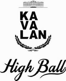 KA VA LAN HIGH BALL trademark