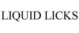 LIQUID LICKS trademark